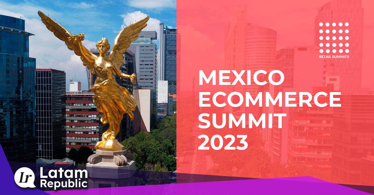 Mexico eCommerce Summit: bringing the experts together