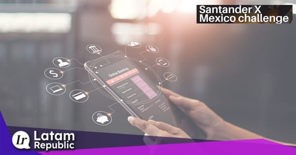 Santander X Mexico Challenge: A Quest to Enhance Customer Experience